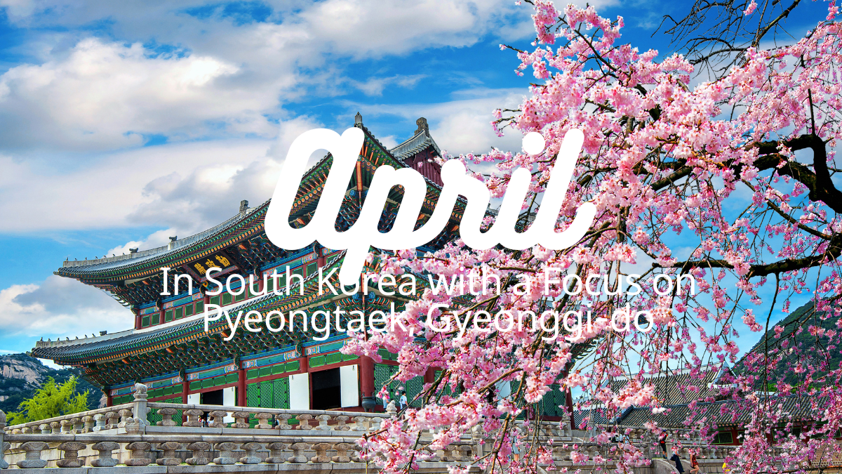 April in South Korea Archives