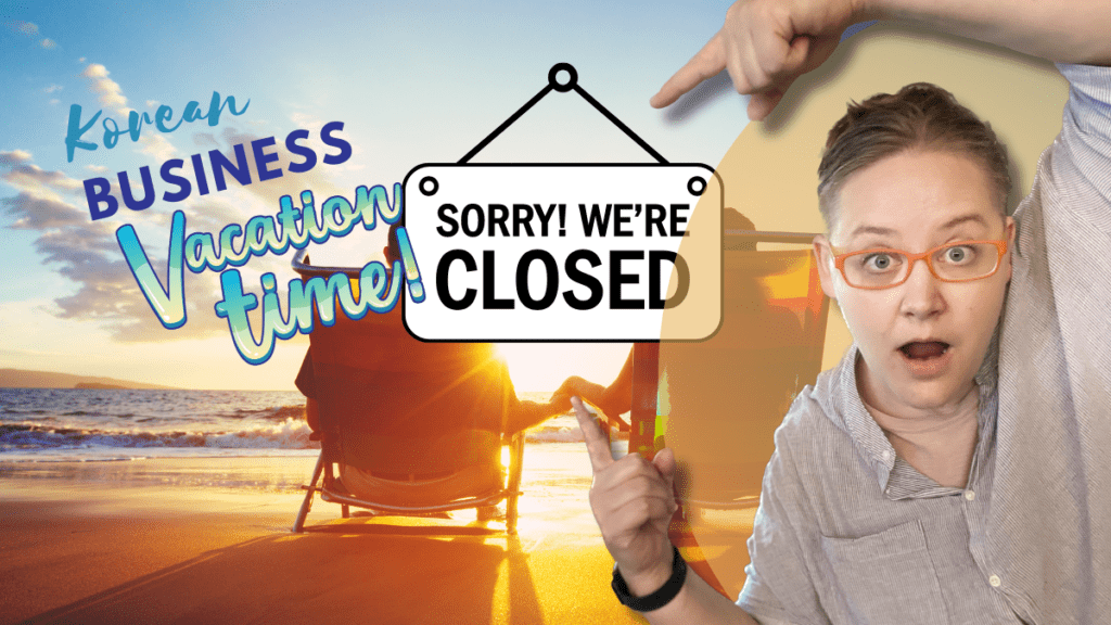 Business Summer Vacations in Korea
